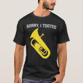 Het spijt me dat ik Baritone Funny Euphonium Playe T-shirt (Voorkant)