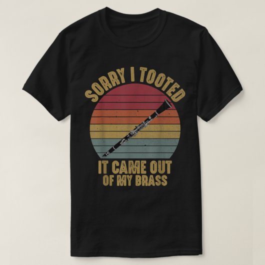 Het spijt me dat ik Clarinet Funny Clarinetist Mar T-shirt (Design voorkant)