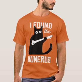 Het spijt me dat ik deze Humerus Cat Black Humoure T-shirt