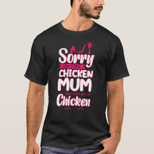 Het spijt me dat ik een kippenkooi met mijn kip ka t-shirt