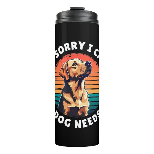 Het spijt me dat ik het niet kan, mijn hond heeft  thermosbeker (Voorkant)