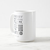 Het spijt me dat ik je Buttonnen niet wilde laten  Koffiemok (Voorkant links)