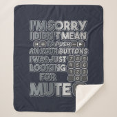 Het spijt me dat ik je Buttonnen niet wilde laten Sherpa Deken (Voorkant)