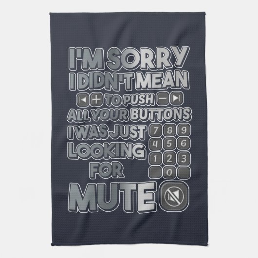 Het spijt me dat ik je Buttonnen niet wilde laten  Theedoek (Verticaal)