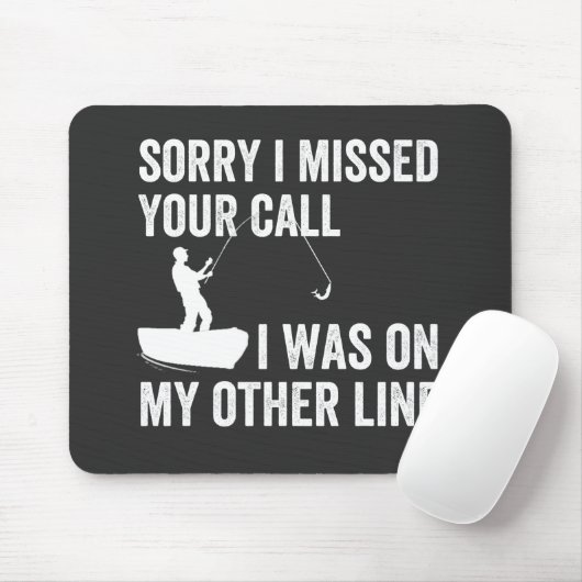 Het spijt me dat ik je telefoontje gemist heb. muismat (Met muis)