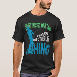 Het spijt me dat ik je telefoontje heb Gevist, Fis T-shirt