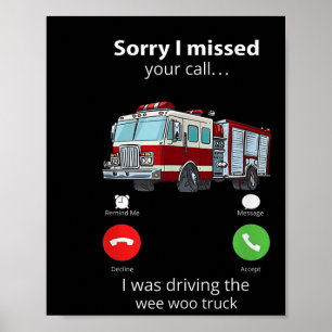 Het spijt me dat ik je telefoontje miste dat ik de poster