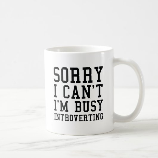 Het spijt me dat ik niet bezig ben met Introvertin Koffiemok (Rechts)