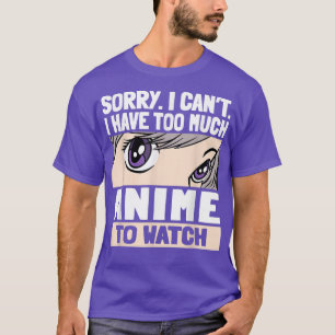 Het spijt me dat ik niet te veel Anime heb om te z T-shirt