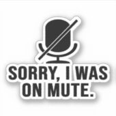 Het spijt me dat ik op de stomme was sticker (Voorkant)