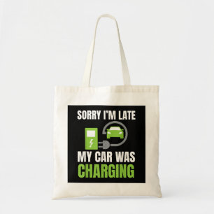 Het spijt me dat ik te laat ben... Mijn auto heeft Tote Bag