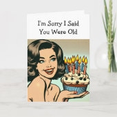Het spijt me dat ik zei dat je oud was | Grappige Kaart (Voorkant)