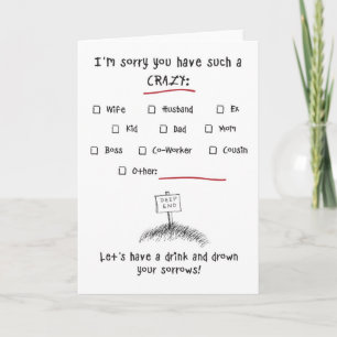 Het spijt me dat je zo'n CRAZY hebt.. check een! Kaart