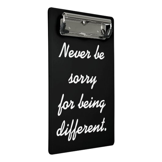 Het spijt me nooit dat je anders motivatie bent mini klembord (Schuin)