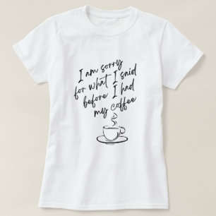 Het spijt me t-shirt