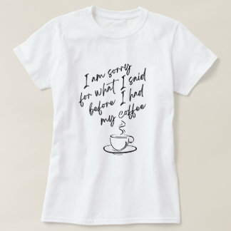Het spijt me t-shirt