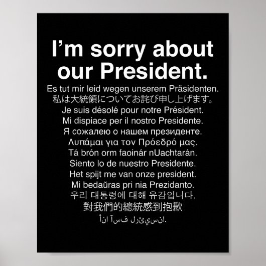 Het spijt me van ons President Funny Anti Trump Poster (Voorkant)