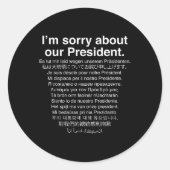 Het spijt me van ons President Funny Anti Trump Ronde Sticker (Voorkant)