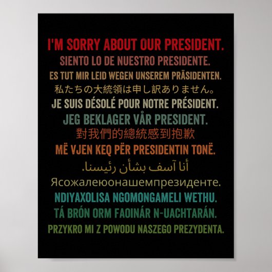 Het spijt me van ons President Shirt Donald Trump  Poster (Voorkant)