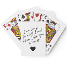 Het spijt me voor wat ik zei over spelkaarten
