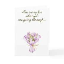 Het spijt me voor wat je doormaakt