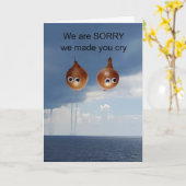 Het spijt ons dat we je hebben laten huilen. kaart (Gele Bloem)