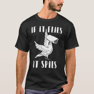 Het spioneert samenzweringstheoretische vogels zij t-shirt