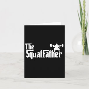 Het Squat Father Workout Bodybuilder Bodybuilding Kaart