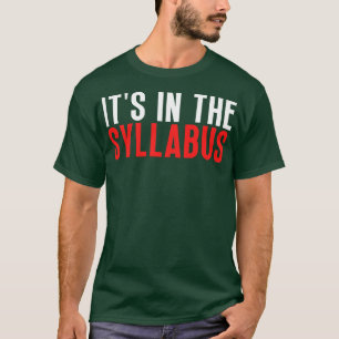 Het staat in de syllabus 29 t-shirt