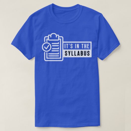 Het staat in de syllabus 7 t-shirt (Design voorkant)