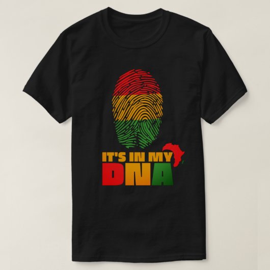 Het staat in mijn DNA Afrikaanse vlag Black Histor T-shirt (Design voorkant)