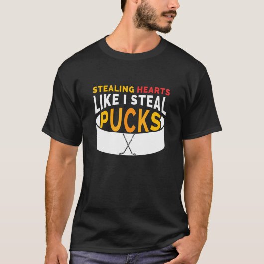 Het stelen van hart zoals ik stelen pucks citaat i t-shirt (Voorkant)