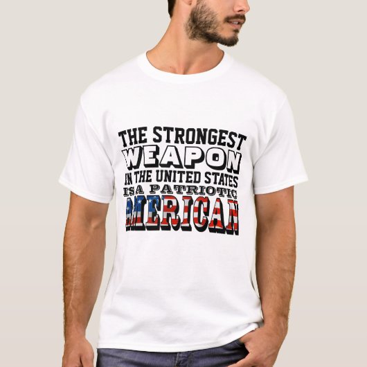 HET STERKSTE WAPEN IS EEN PATRIOTISCH AMERIKAANS T-SHIRT (Voorkant)