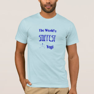 Het STIFFEST Yogi ter wereld T-shirt
