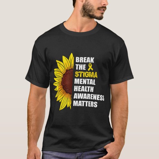 Het Stigma Mentale Gezondheid Bewustzijn Problemen T-shirt (Voorkant)