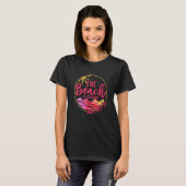 Het strand belt en ik moet gaan t-shirt (Voorkant volledig)