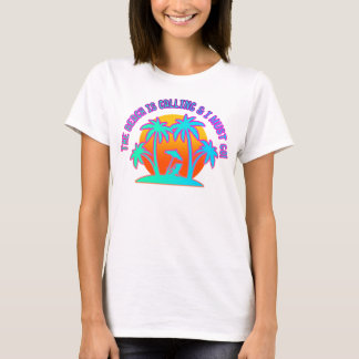 Het strand belt en ik moet gaan. | Zomer T-shirt