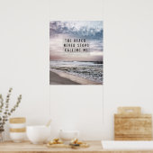 Het strand houdt nooit op roepen me Citaat Poster (Keuken)