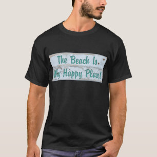 Het strand is mijn gelukkige plek t-shirt