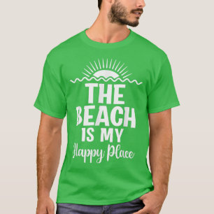 Het strand is mijn gelukkige strand zomer vakantie t-shirt