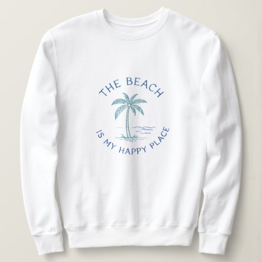 Het strand is mijn happy place trui (Design voorkant)