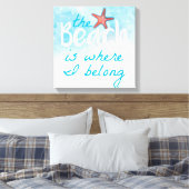 Het strand is waar ik sta bij Starfish Canvas Afdruk (Insitu (Slaapkamer))