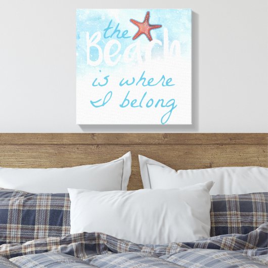 Het strand is waar ik sta bij Starfish Canvas Afdruk (Insitu (Slaapkamer))