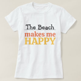 Het strand maakt me gelukkig Citaat Levendig Moder T-shirt