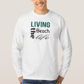 Het strandleven leiden t-shirt (Voorkant)