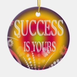 Het succes is uw-3 citaat van Word Keramisch Ornament