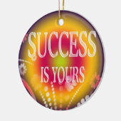 Het succes is uw-3 citaat van Word Keramisch Ornament (Links)