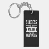 Het succes van de geboorte Gift is een mislukking Sleutelhanger (Voorkant Links)