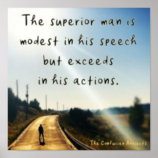 Het Superieure Man. Confucius citaat. Poster