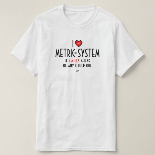 Het symbool van het hart - het metrieke systeem (p t-shirt (Design voorkant)